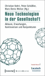 Neue Technologien in der Gesellschaft - 