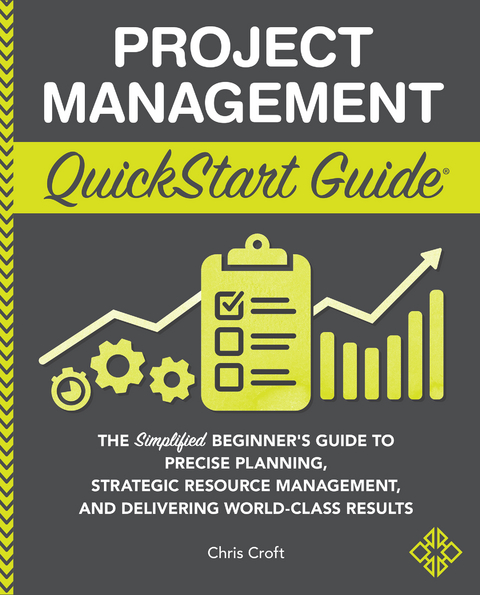 Project Management QuickStart Guide - Chris Croft