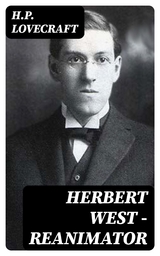 Herbert West - Reanimator - H.P. Lovecraft