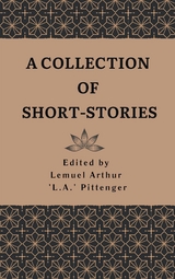 A Collection of Short-Stories - Edgar Allan Poe, Björnstjerne Björnson, Nathaniel Hawthorne, Rudyard Kipling, Robert Louis Stevenson, Frank R. Stockton, Guy de Maupassant