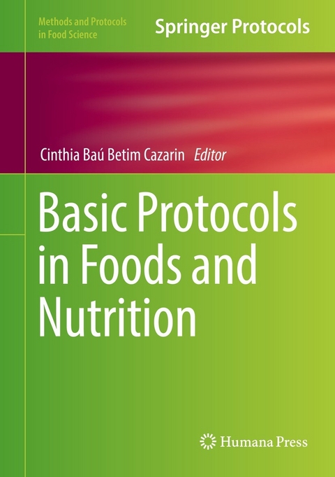 Basic Protocols in Foods and Nutrition - 