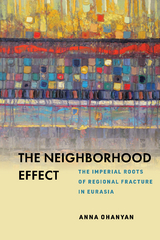 The Neighborhood Effect - Anna Ohanyan