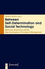 Between Self-Determination and Social Technology - 