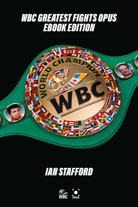 WBC Greatest Fights Opus -  Ian Stafford