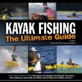 Kayak Fishing: The Ultimate Guide 2nd Edition - Null, Scott