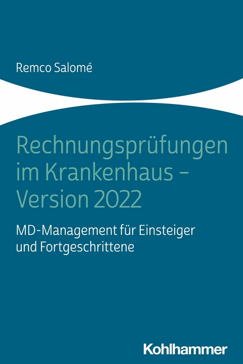 Rechnungsprüfungen im Krankenhaus - Version 2022 - Remco Salomé