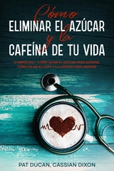 Cómo Eliminar el Azúcar y la Cafeína de tu Vida - Pat Ducan