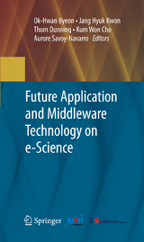 Future Application and Middleware Technology on e-Science - 