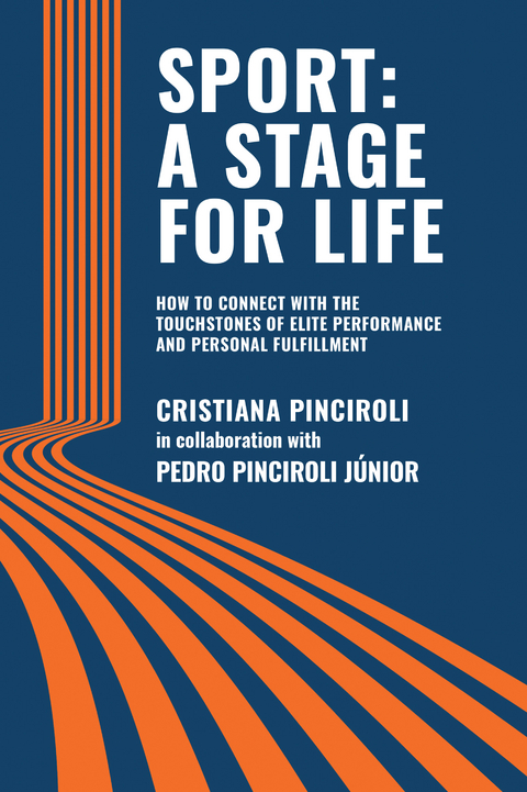 SPORT: A STAGE FOR LIFE - Cristiana Pinciroli