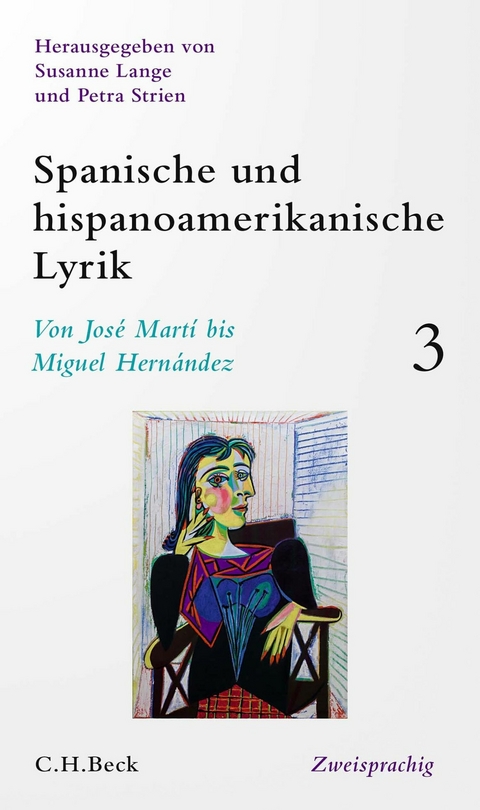 Spanische und hispanoamerikanische Lyrik  Bd. 3: Von José Martí bis Miguel Hernández - 