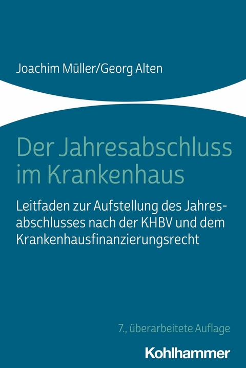 Der Jahresabschluss im Krankenhaus - Joachim Müller, Georg Alten