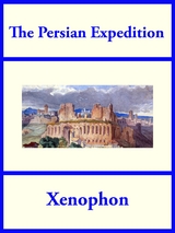 Persian Expedition -  Xenophon