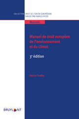 Manuel de droit européen de l'environnement et du climat - Patrick Thieffry