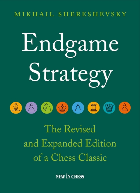 Endgame Strategy -  Mikhail Shereshevsky