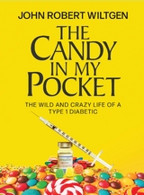 Candy In My Pocket -  John Robert Wiltgen