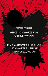 Alice Schwarzer im Genderwahn - Harald Wasser