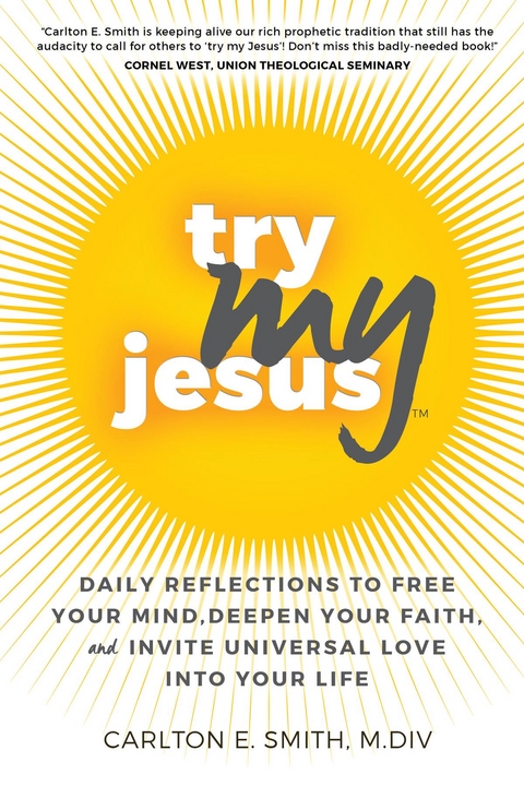 Try My Jesus - Carlton E. Smith