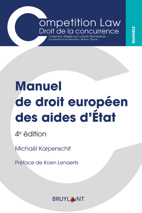 Manuel de droit européen des aides d'État - Michaël Karpenschif