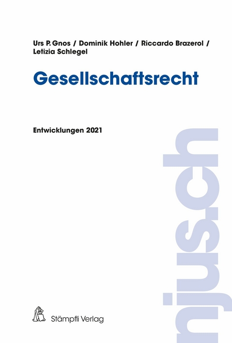 Gesellschaftsrecht - Dominik Hohler, Urs Gnos, Riccardo Brazerol, Letizia Schlegel