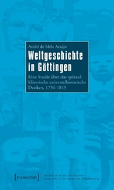 Weltgeschichte in Göttingen - André de Melo Araújo