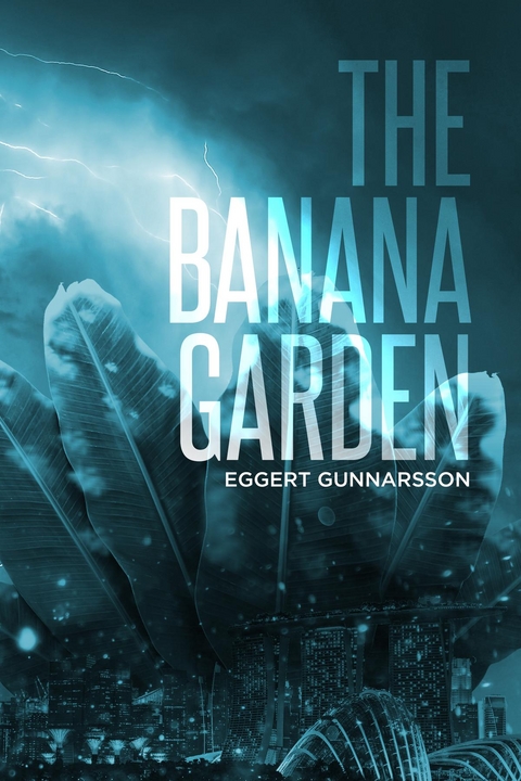 The Banana Garden - Eggert Gunnarsson