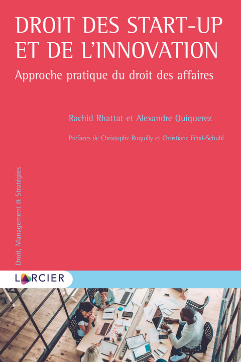 Droit des start-up et de l''innovation -  Alexandre Quiquerez,  Rachid Rhattat