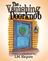 The Vanishing Doorknob - L. M. Haynes