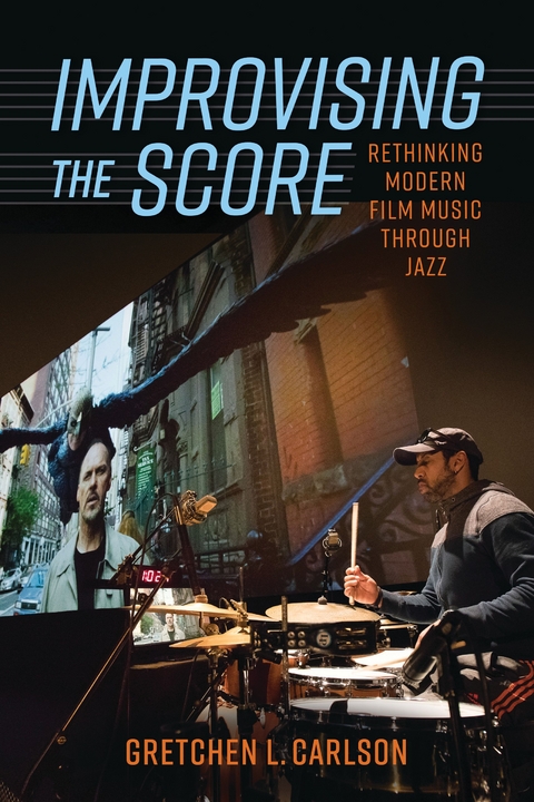 Improvising the Score - Gretchen L. Carlson