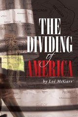 The Dividing of America - Lee McGarr