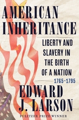 American Inheritance -  Edward J. Larson