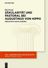 Säkularität und Pastoral bei Augustinus von Hippo - Kai Preuß