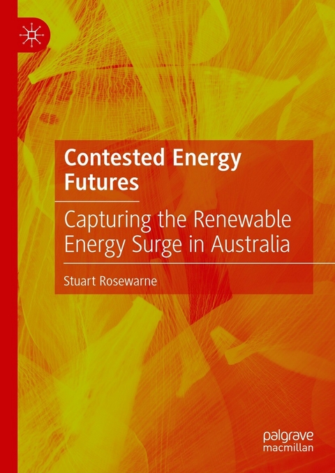 Contested Energy Futures - Stuart Rosewarne