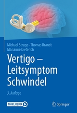 Vertigo - Leitsymptom Schwindel - Michael Strupp, Thomas Brandt, Marianne Dieterich