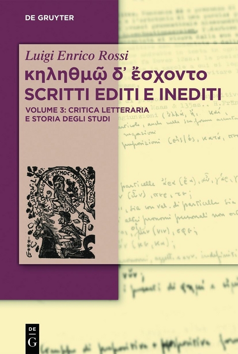 κηληθμῷ δ᾽ ἔσχοντο Scritti editi e inediti - Luigi Enrico Rossi