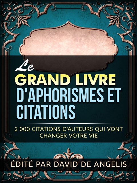 Le Grand Livre  d'Aphorismes et citations (Traduit) - David De Angelis