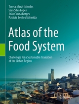 Atlas of the Food System - Teresa Marat-Mendes, Sara Silva Lopes, João Cunha Borges, Patrícia Bento d'Almeida