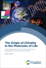 Origin of Chirality in the Molecules of Life - Albert Guijarro