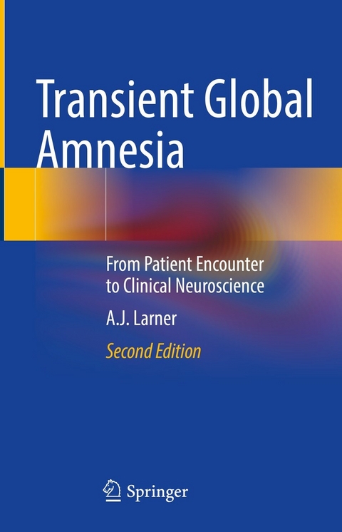 Transient Global Amnesia - A.J. Larner