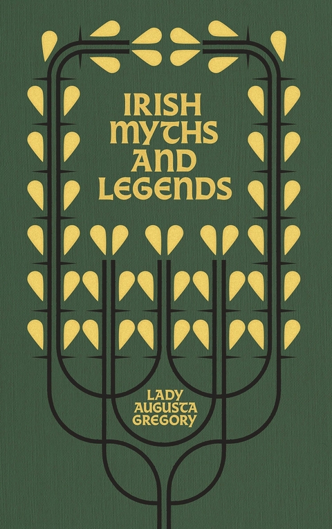 Irish Myths and Legends - Augusta Gregory