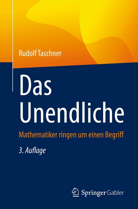 Das Unendliche -  Rudolf Taschner