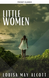 Little Women - Louisa May Alcott, Pocket Classic