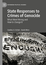 State Responses to Crimes of Genocide - Ewelina U. Ochab, David Alton