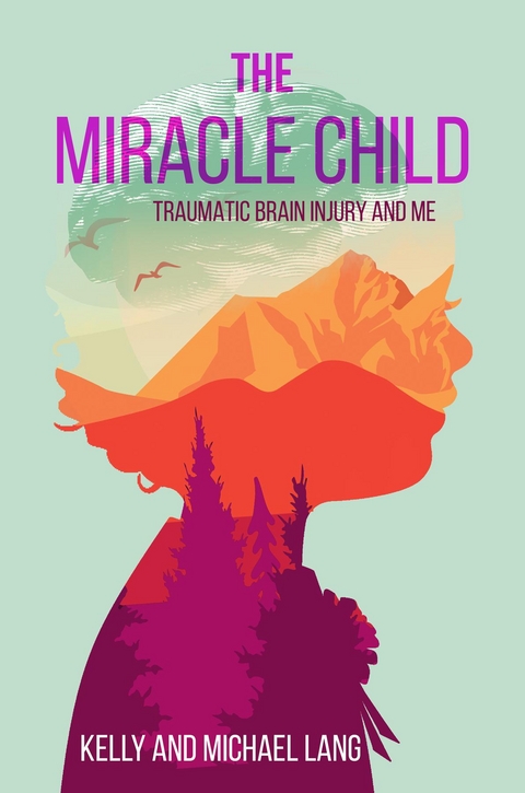 The Miracle Child - Kelly Lang, Michael Lang