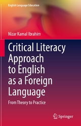 Critical Literacy Approach to English as a Foreign Language - Nizar Kamal Ibrahim