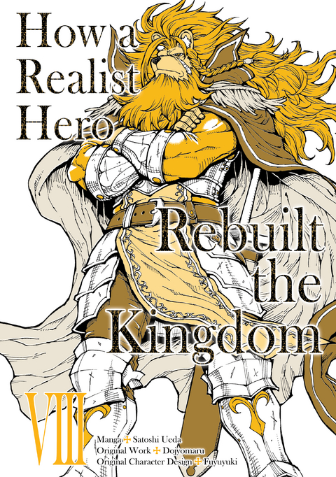 How a Realist Hero Rebuilt the Kingdom (Manga) Volume 8 -  Dojyomaru