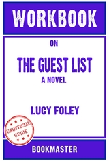 Workbook on The Guest List: A Novel by Lucy Foley | Discussions Made Easy -  Bookmaster