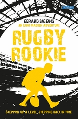 Rugby Rookie - Gerard Siggins