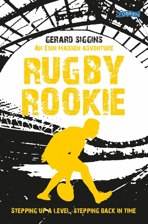 Rugby Rookie - Gerard Siggins