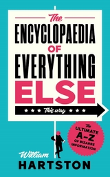 The Encyclopaedia of Everything Else - William Hartston