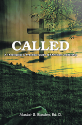 Called -  Alastair S. Basden Ed.D.